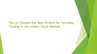 Tips to Choose the Best Broker for Intraday Trading in the Indian Stock Market