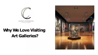 Why We Love Visiting Art Galleries?