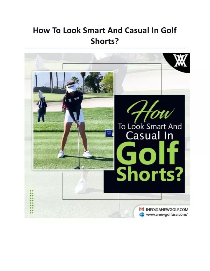 how to look smart and casual in golf shorts