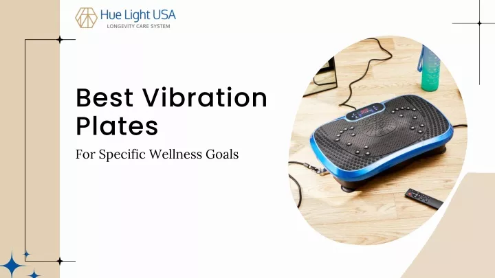 best vibration plates for specific wellness goals