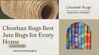 Chouhan Rugs Best Jute Rugs for Every Home