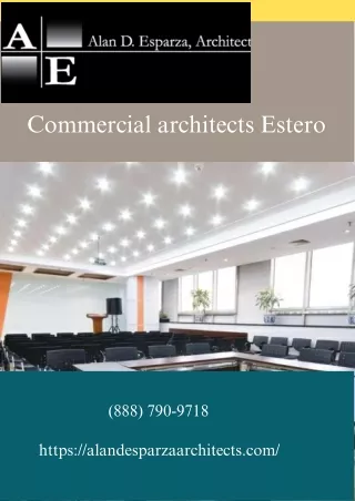 Top Commercial Architects in Estero  Alan De Sparza Architects