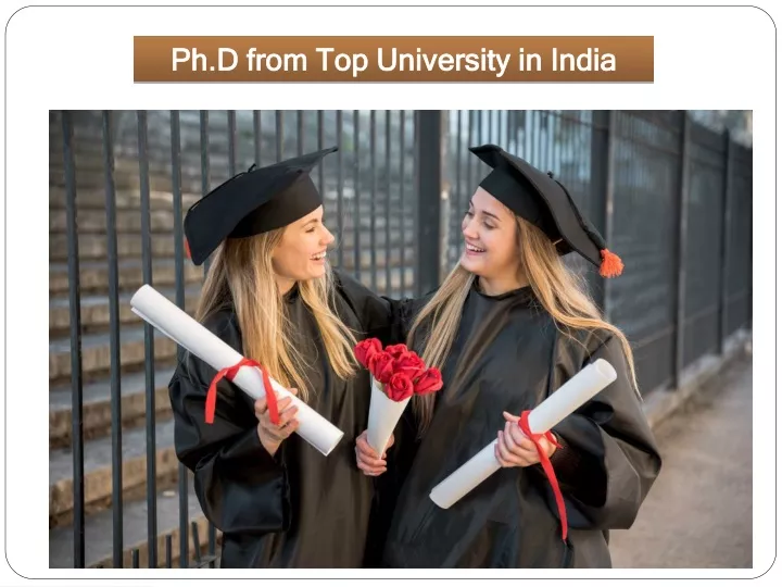 ph d from top university in india