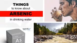 ARSENIC IN DRINKING WATER AND HOW TO REMOVE ARSENIC FROM WATER?