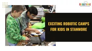 Exciting Robotic Camps For Kids In Stanmore