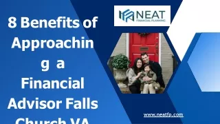 8 Benefits of Approaching a Financial Advisor Falls Church VA