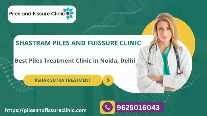 shastram piles and fuissure clinic