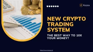 new crypto trading system the best