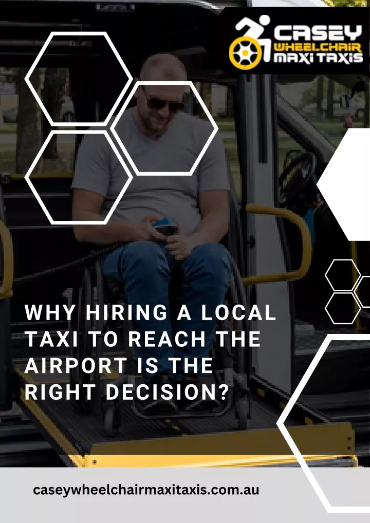 why hiring a local taxi to reach the airport