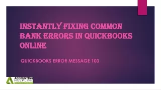 Facing QuickBooks Error Message 103: Best fixes here