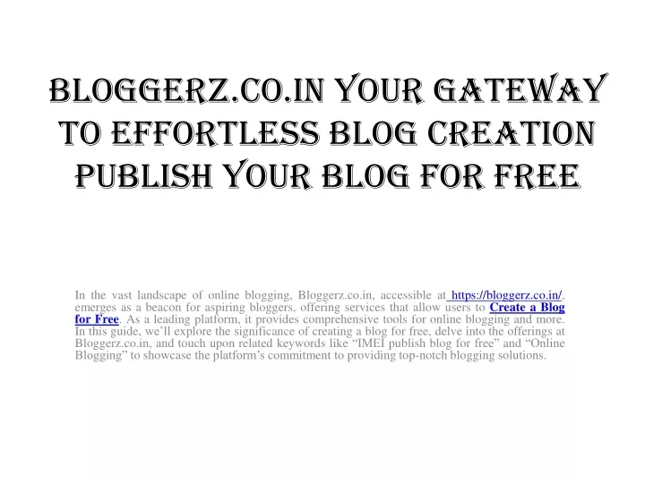 bloggerz co in your gateway to effortless blog creation publish your blog for free