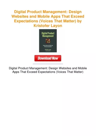 Digital Product Management: Design Websites and Mobile Apps That Exceed