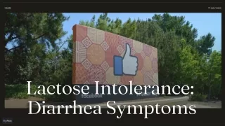 Lactose Intolerance_ Diarrhea Symptoms
