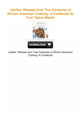 Jubilee: Recipes from Two Centuries of African American Cooking: A