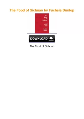 The Food of Sichuan by Fuchsia Dunlop