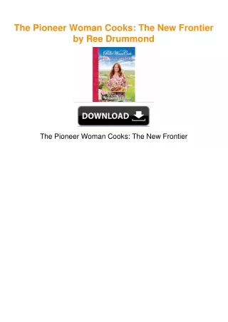 The Pioneer Woman Cooks: The New Frontier by Ree Drummond