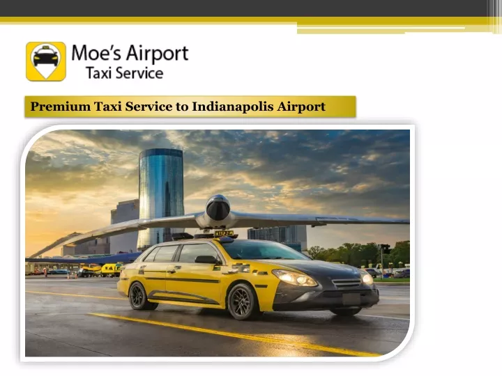 premium taxi service to indianapolis airport