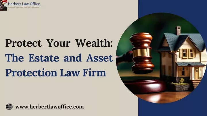 protect your wealth the estate and asset