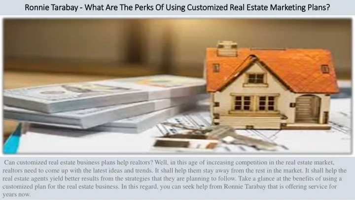 ronnie tarabay what are the perks of using customized real estate marketing plans