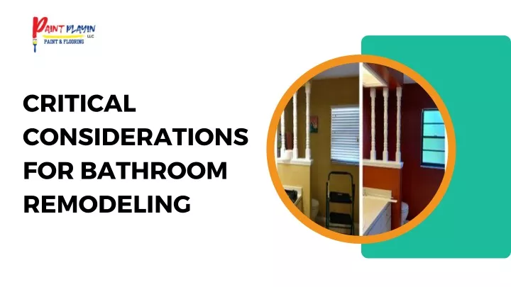 critical considerations for bathroom remodeling