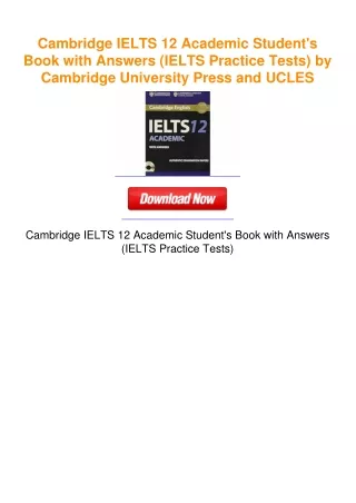 Cambridge IELTS 12 Academic Student's Book with Answers (IELTS Practice