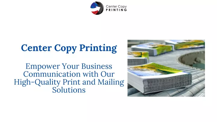 center copy printing