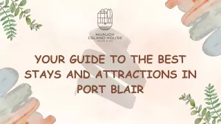 Your Guide to the Best Stays and Attractions in Port Blair