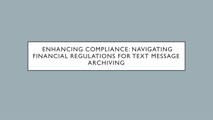 enhancing compliance navigating financial