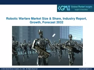 Robotic Warfare Market Size & Share, Industry Report, Growth, Forecast 2032