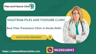 Best Piles Treatment in Delhi
