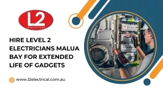 Hire Level 2 Electricians Malua Bay For Extended Life Of Gadgets