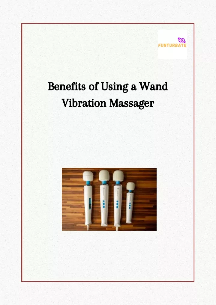 benefits of using a wand vibration massager