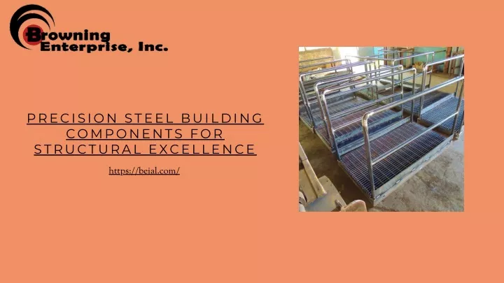 precision steel building components