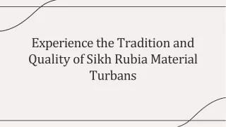 Experience the Tradition and Quality of Sikh Rubia Material Turbans