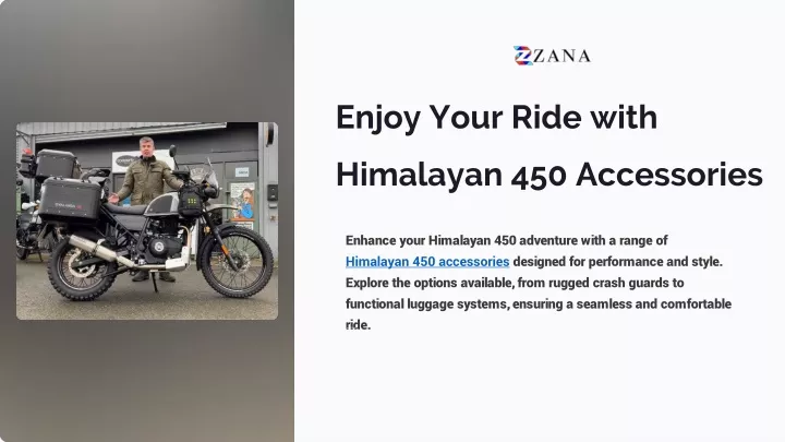 enjoy your ride with himalayan 450 accessories