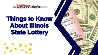 Things to Know About Illinois State Lottery