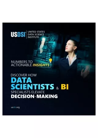 DISCOVER HOW DATA SCIENTISTS & BI SPECIALISTS ELEVATE DECISION-MAKING