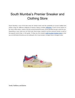 South Mumbai’s Premier Sneaker and Clothing Store