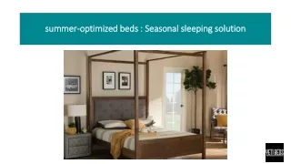 summer optimized beds seasonal sleeping solution
