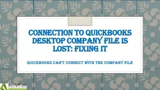 QuickBooks Can't Connect with the Company File: Best recovering steps