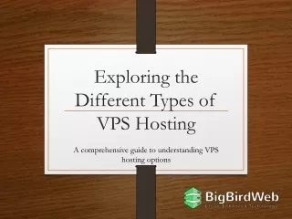exploring the different types of vps hosting