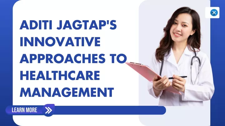 aditi jagtap s innovative approaches