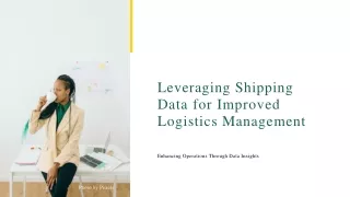 leveraging shipping data for improved logistics