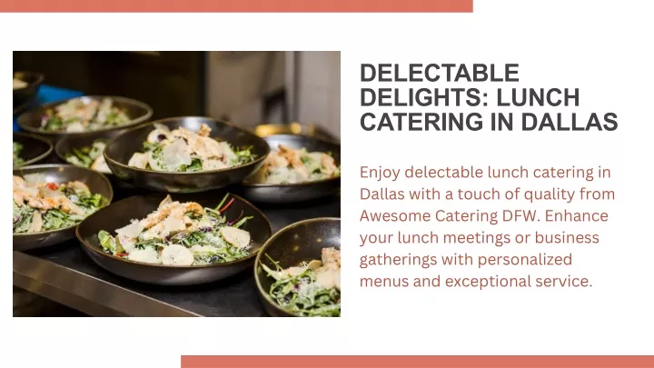 delectable delights lunch catering in dallas