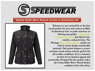 Explore Stylish Men's Waxed Jackets at Speedwear Ltd