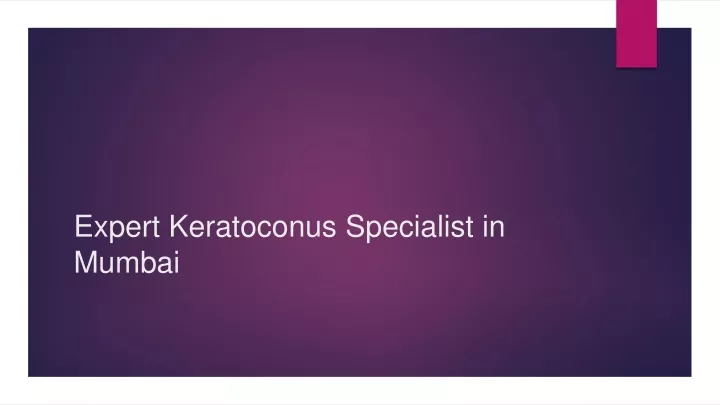 expert keratoconus specialist in mumbai