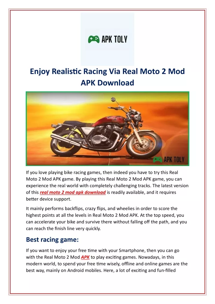 enjoy realistic racing via real moto