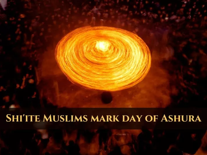 shi ite muslims mark day of ashura