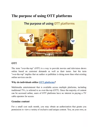 The purpose of using OTT platforms