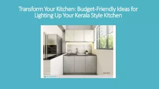 Transform Your Kitchen: Budget-Friendly Ideas for Lighting Up Your Kerala Style